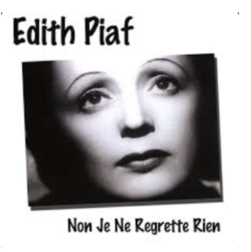 Song Review - "Non, Je Ne Regrette Rien"